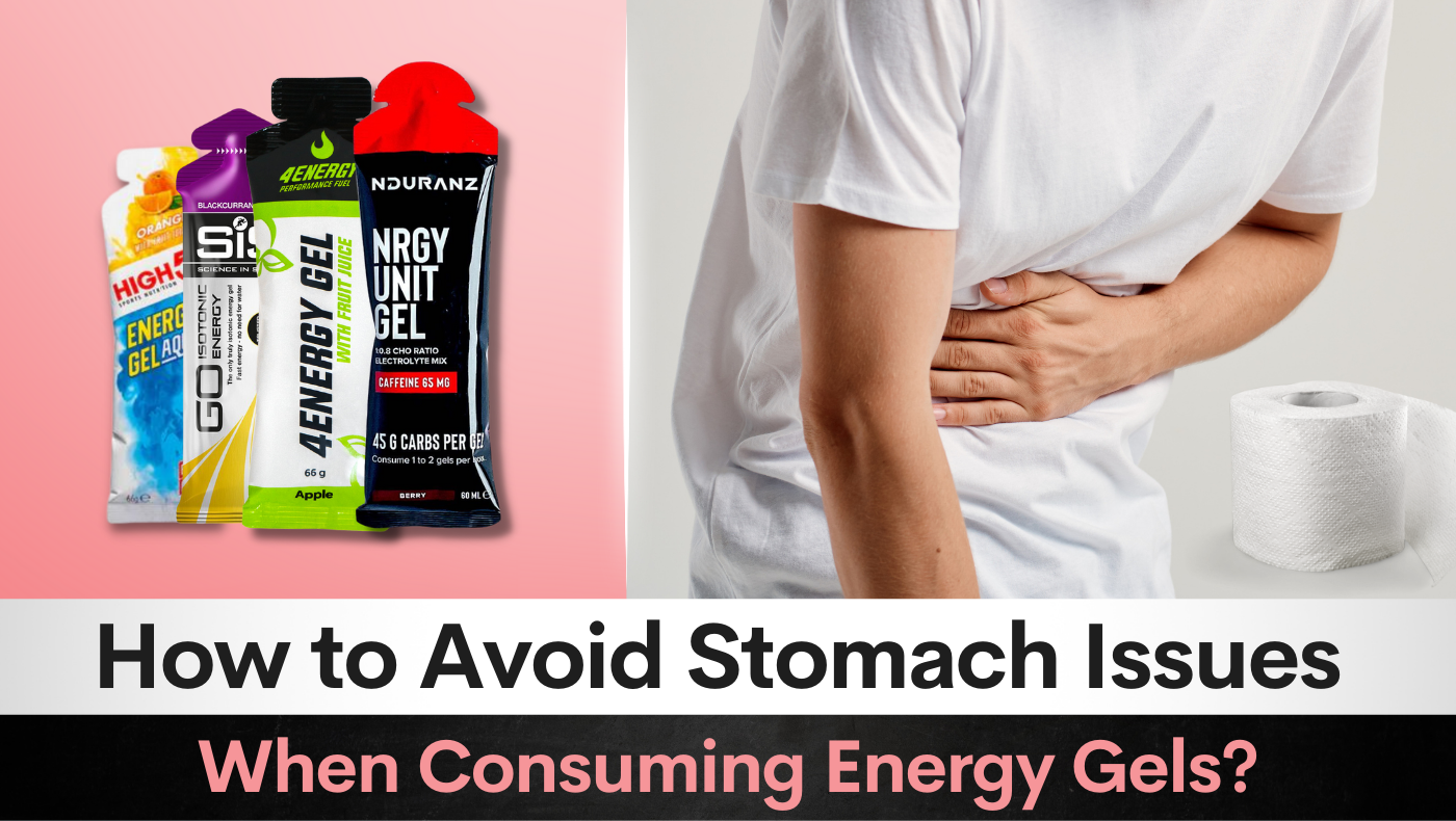 How to Avoid Stomach Issues When Consuming Energy Gels?