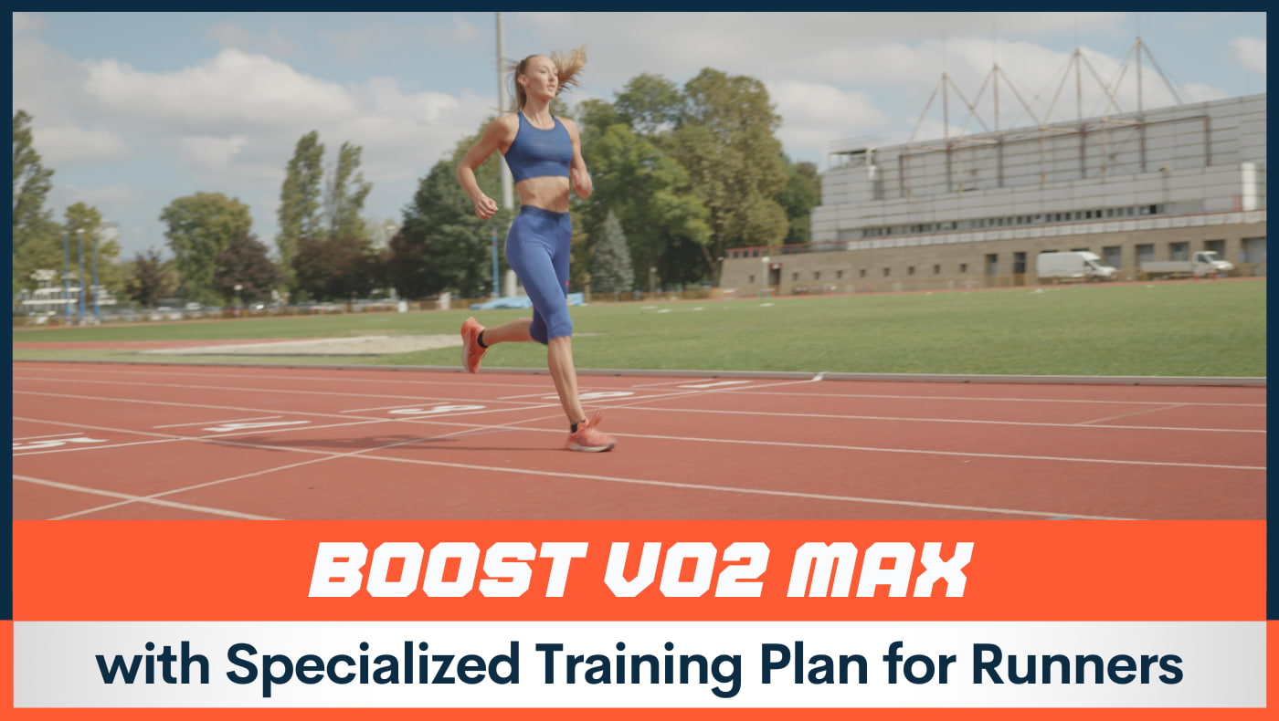 Vo2 Boost Boost VO2 Max with Specialized Training Plan for Runners