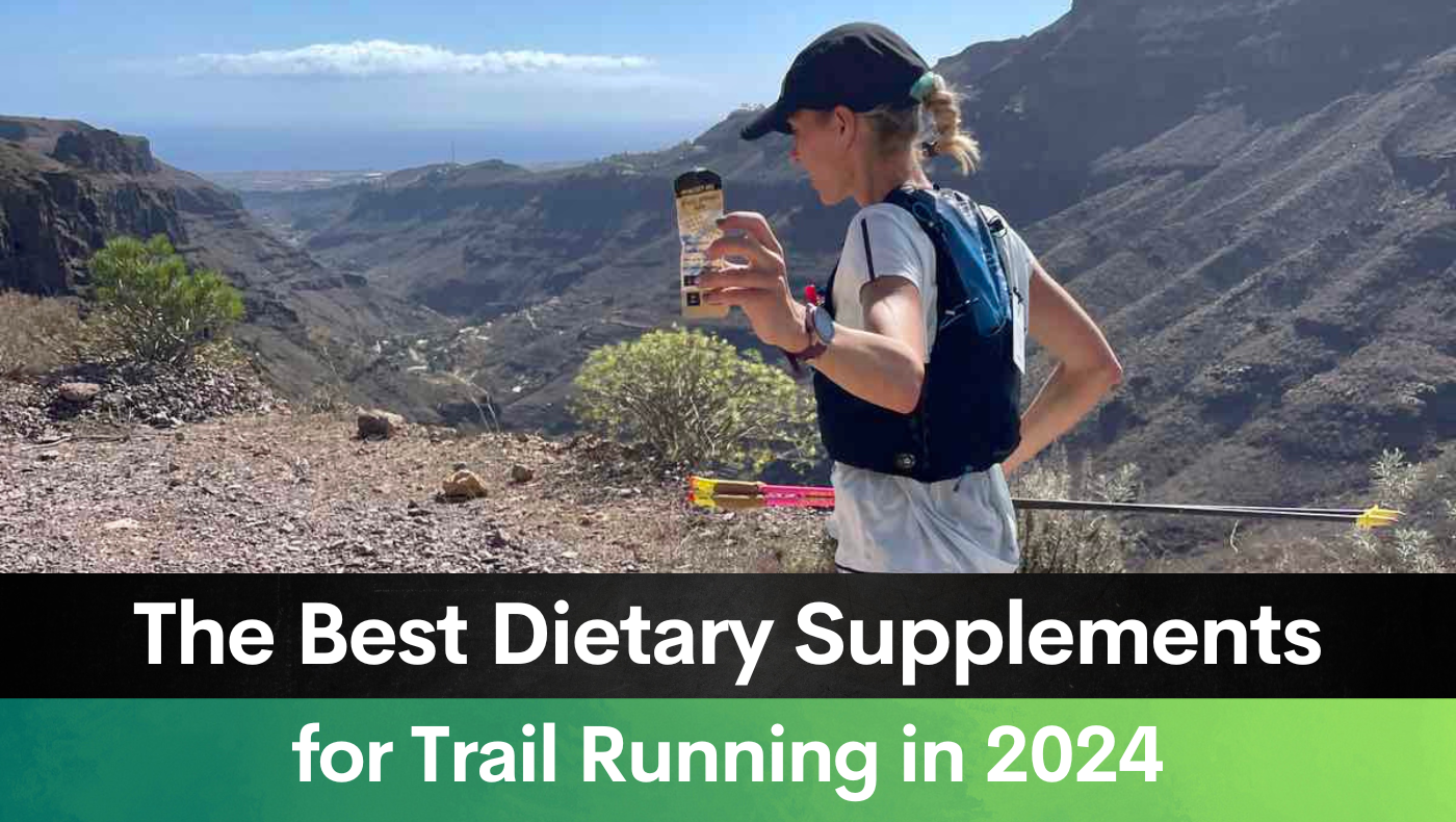 Best Dietary Supplements for Trail Running in 2023