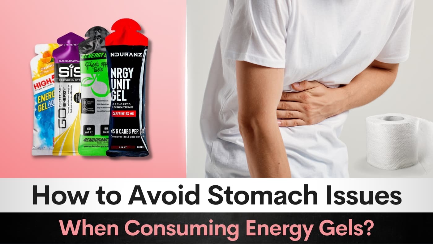 How to Avoid Stomach Issues When Consuming Energy Gels?