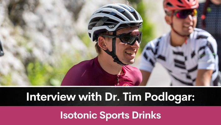 Interview with Dr. Tim Podlogar: Isotonic Sports Drinks