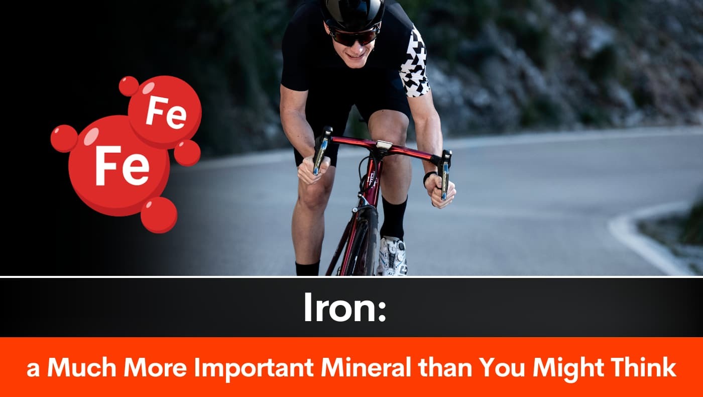 Iron: a Much More Important Mineral than You Might Think