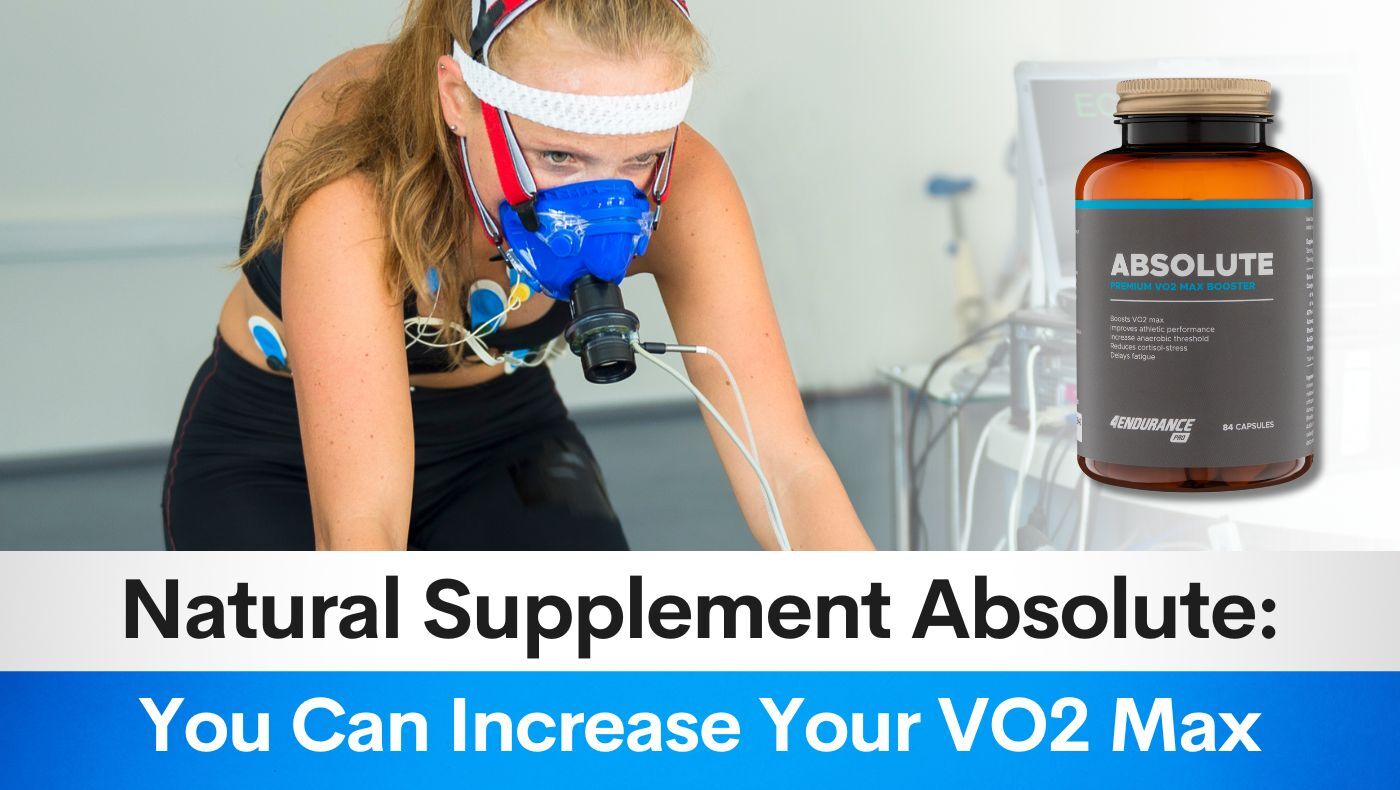 Natural Supplement Absolute: You Can Increase Your VO2 Max