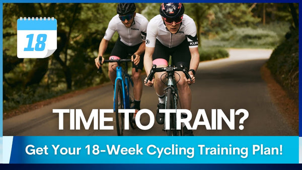 Time to Train? Get Your 18-Week Cycling Training Plan!