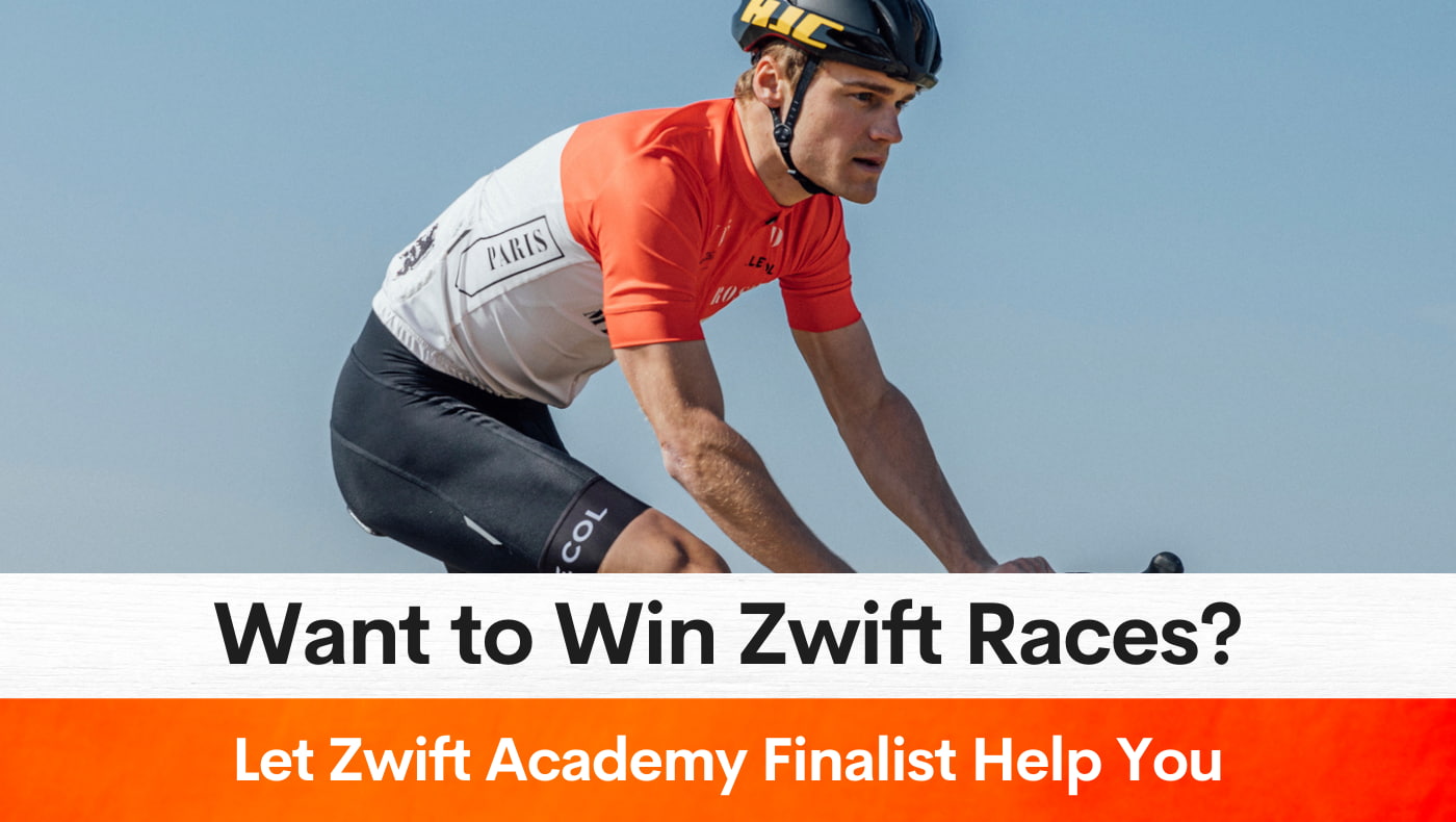 Want to Win Zwift Races? Let Zwift Academy Finalist Help You