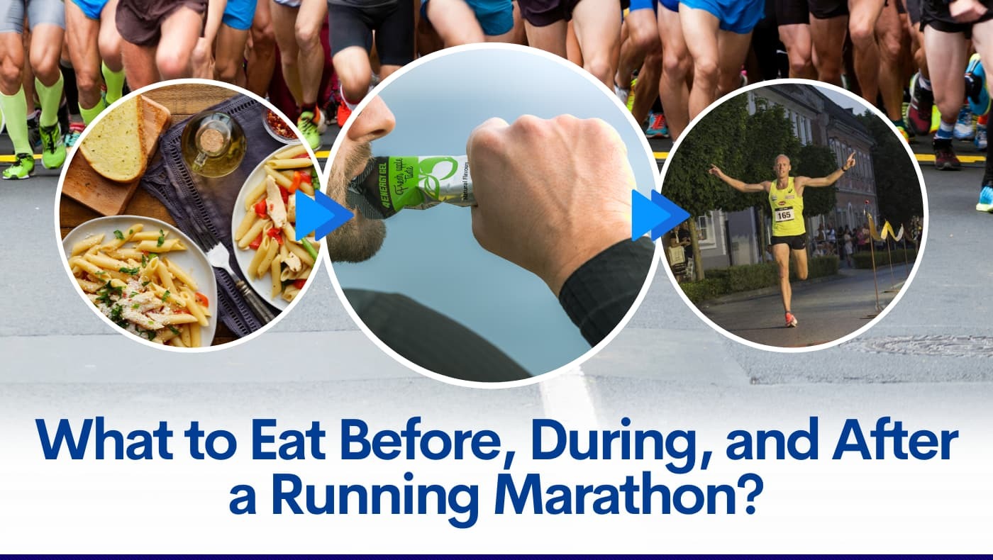 What to Eat Before, During, and After a Running Marathon?