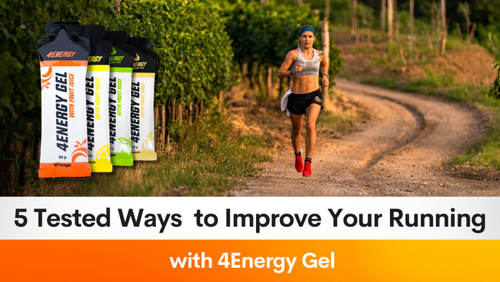 5 Tested Ways to Improve Your Running with 4Energy Gel